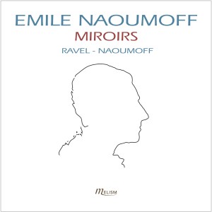 Emile Naoumoff的專輯Ravel: Miroirs, Sonatine & Valses nobles et sentimentales