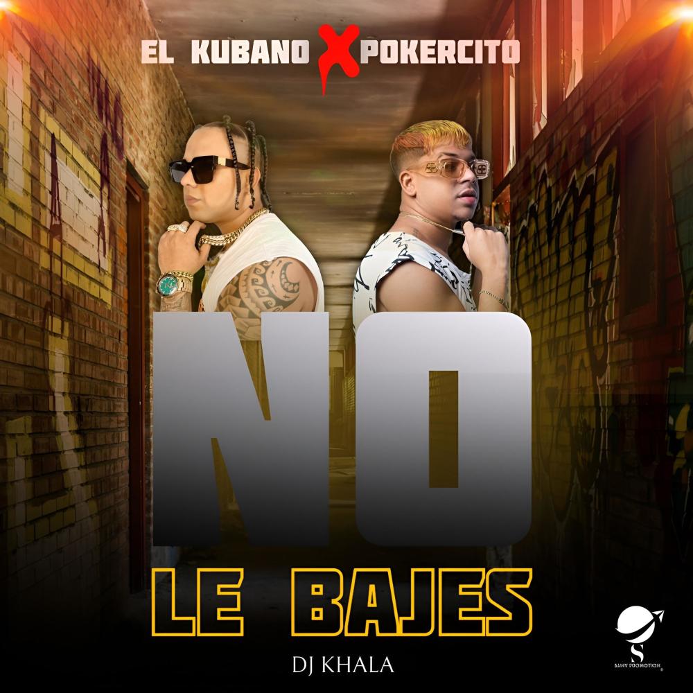 No le bajes (feat. Pokercito)