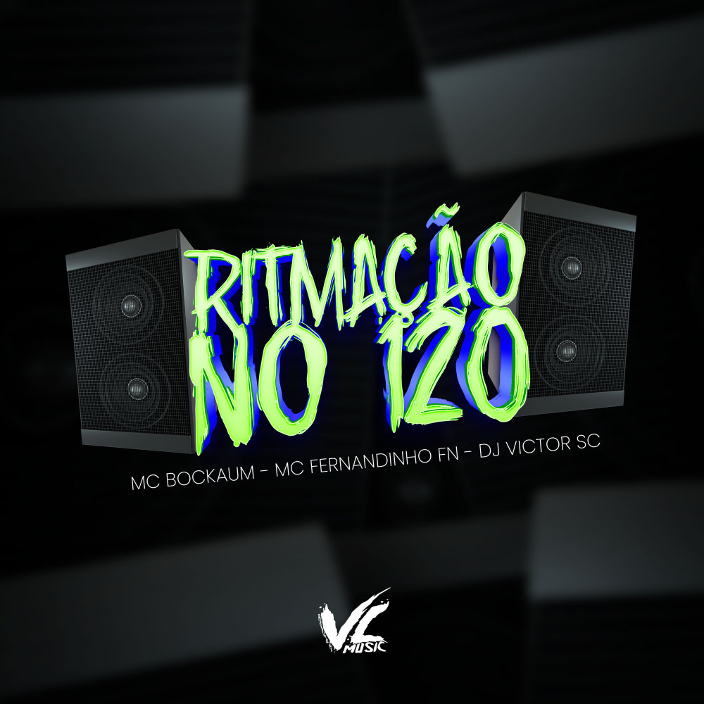 Ritmação no 120 (Explicit)