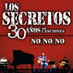 ดาวน์โหลดและฟังเพลง No no no พร้อมเนื้อเพลงจาก Los Secretos