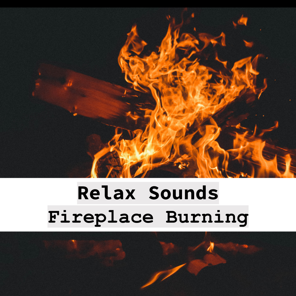 Relax Fireplace (Sonido Relax de Fogata Ardiendo)