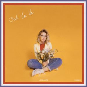 收聽Josie Dunne的Ooh La La歌詞歌曲
