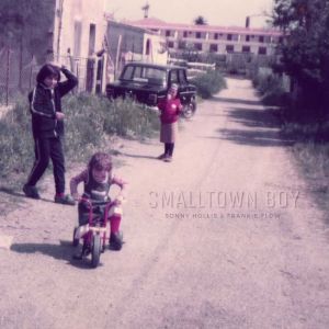 收听Sonny Hollis的Smalltownboy歌词歌曲