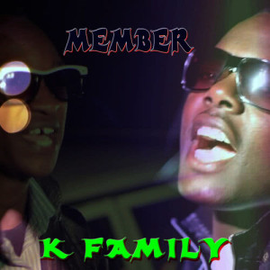 收聽K Family的Member歌詞歌曲