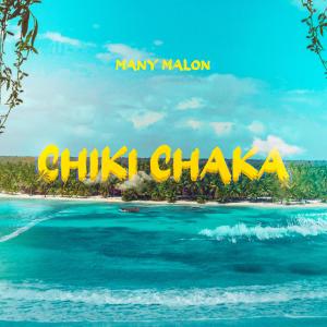 Album Chiki Chaka (Explicit) oleh Many Malon