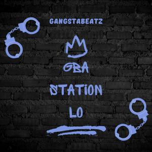 Listen to Gba Station Lo (Explicit) song with lyrics from Gangstabeatz