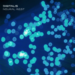 Listen to Neural Rest song with lyrics from Digitalis