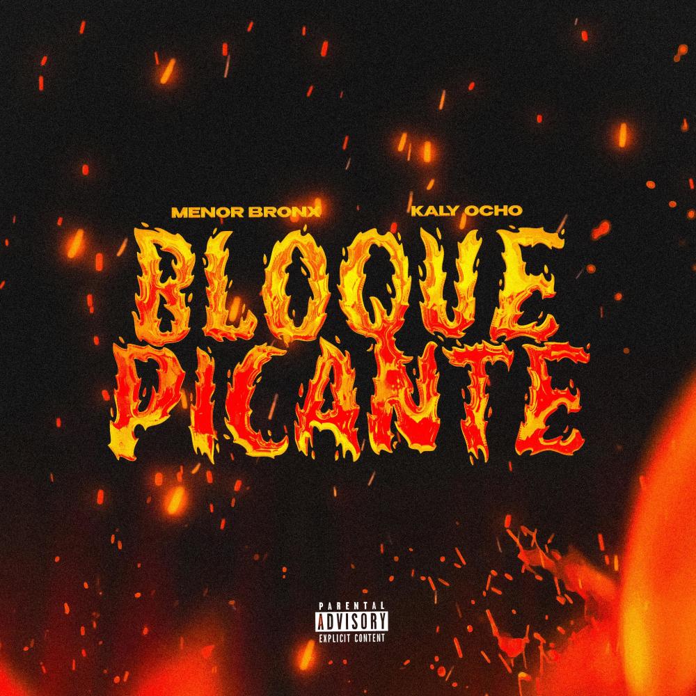 Bloque Pikante (Explicit)