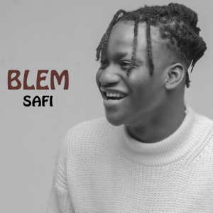 Listen to Safi song with lyrics from Blem