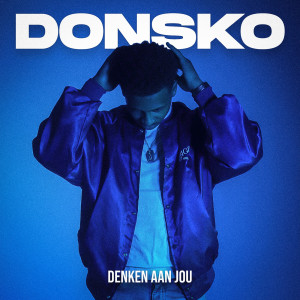 收聽DONSKO的Denken Aan Jou歌詞歌曲