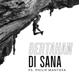 Dengarkan Bertahan Di Sana lagu dari Philip Mantofa dengan lirik