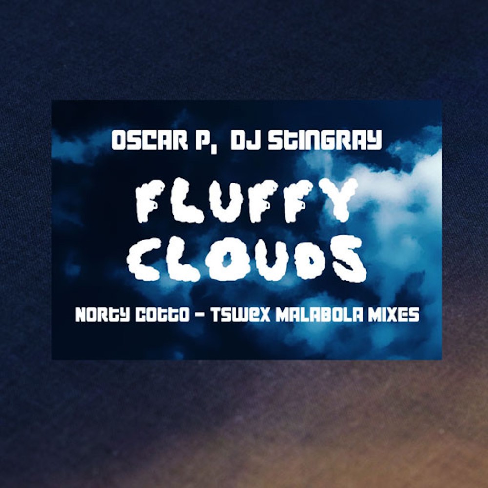 Fluffy Clouds (Tswex Malabola Deeper Mix)