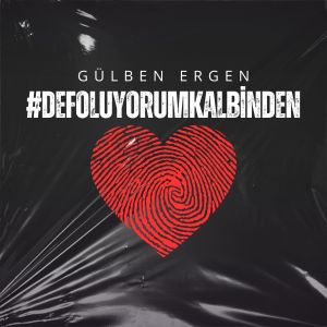 Gülben Ergen的專輯Defoluyorum Kalbinden