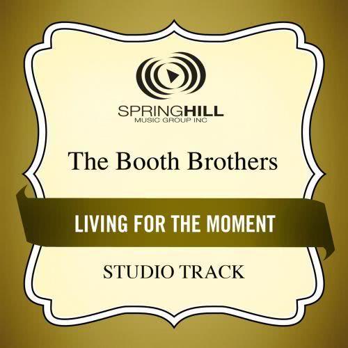 Living For The Moment (Medium Key Performance Track With Background Vocals)