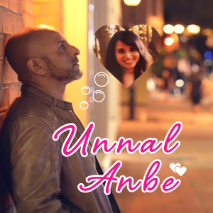 Listen to Unnal Anbe song with lyrics from Arjun Thomas