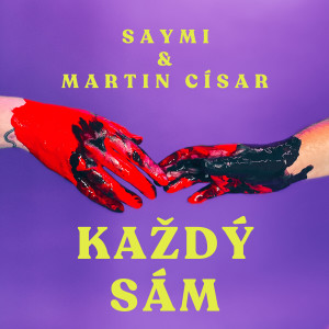 Listen to Každý Sám song with lyrics from Saymi