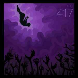 Listen to 417 song with lyrics from TFO