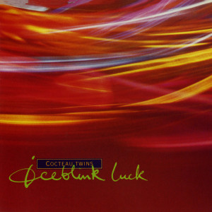 Iceblink Luck dari Cocteau twins