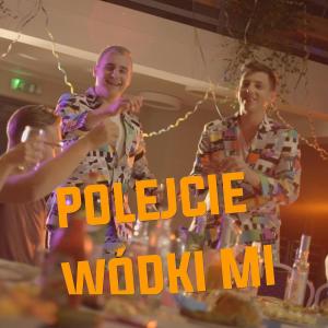 Listen to Polejcie Wodki Mi (Radio Edit) song with lyrics from Menelaos