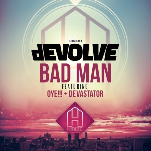 Bad Man (feat. OYE!!! & Devastator) (Explicit)