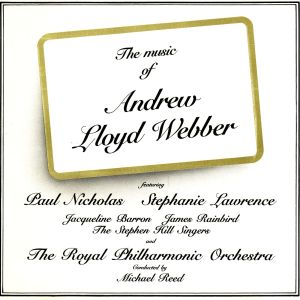 Andrew Lloyd Webber的專輯The Music of Andrew Lloyd Webber