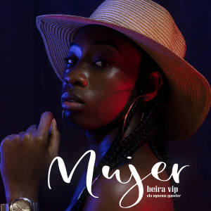 ดาวน์โหลดและฟังเพลง Mujer พร้อมเนื้อเพลงจาก Ela Nguema Ganster