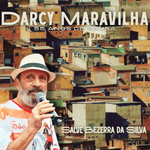 Darcy Maravilha的專輯Salve Bezerra da Silva