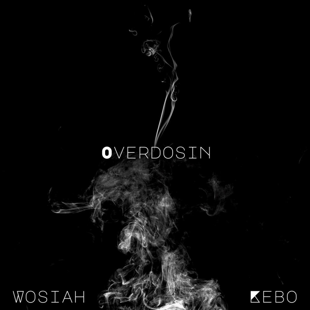Overdosin (feat. kebo) (Explicit)