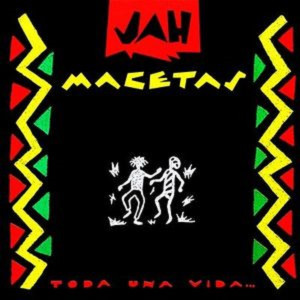 Jah Macetas的專輯Toda una Vida