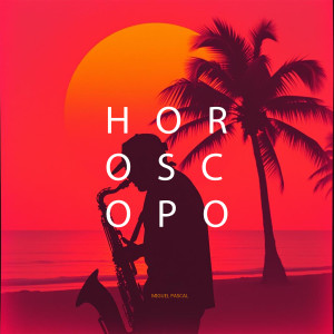Album Horoscopo from Miguel Pascal