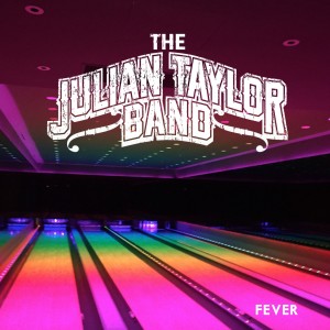 Julian Taylor Band的專輯Fever
