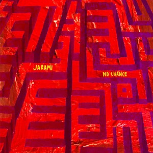 收聽Jarami的No Chance歌詞歌曲