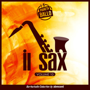 Album Pianeta Ballo Vol. 10 "Il sax" from 