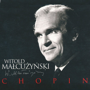 Witold Małcużyński的專輯Chopin