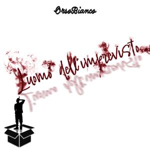 อัลบัม L'uomo dell'imprevisto (Explicit) ศิลปิน White Bear