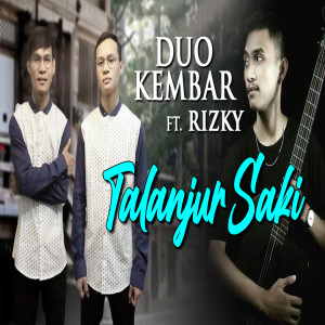 Duo Kembar的专辑Talanjur Saki