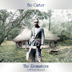 Album The Remasters (All Tracks Remastered) from Bo Carter