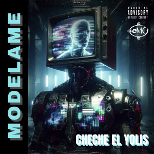 ดาวน์โหลดและฟังเพลง Modelo (Explicit) พร้อมเนื้อเพลงจาก cheche el yolis
