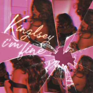 ดาวน์โหลดและฟังเพลง I'm Fine (Explicit) พร้อมเนื้อเพลงจาก Kingsley