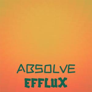 Various的专辑Absolve Efflux