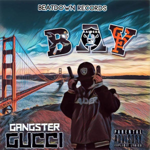 Album B.a.Y (Explicit) from Gangster Gucci
