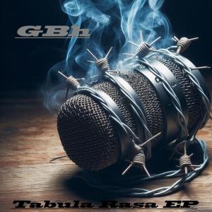 GBH的專輯Tabula Rasa EP (Explicit)
