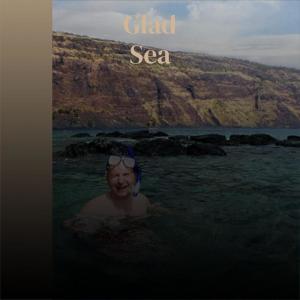 收听Jodin Puno的Glad Sea歌词歌曲