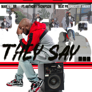 Listen to They Say (Explicit) song with lyrics from Mario Barr