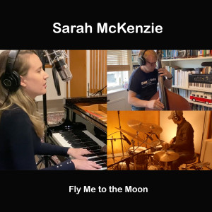 Fly Me to the Moon dari Sarah McKenzie