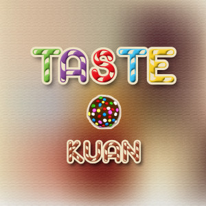 Kuan的專輯Taste