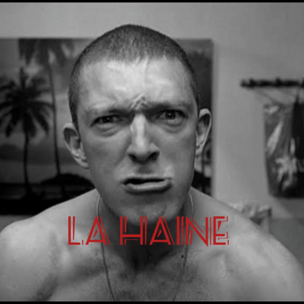 La haine (Explicit)