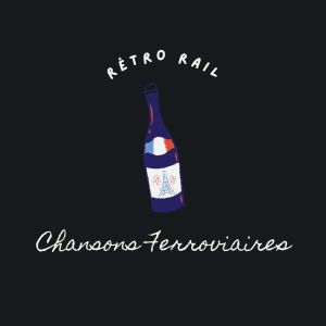 Various Artists的專輯Rétro Rail - Chansons ferroviaires
