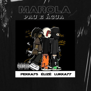 lukka77的專輯Pau e Água Freestyle (Explicit)