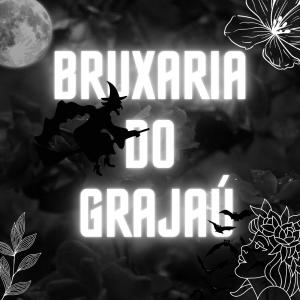 Album BRUXARIA DO GRAJAÚ (Explicit) oleh Various